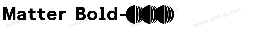 Matter Bold字体转换